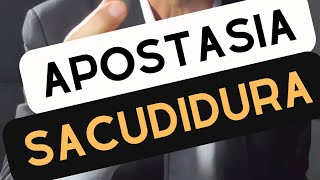 APOSTASIA E SACUDIDURA [upl. by Coad771]