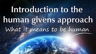 An introduction to the human givens approach and its wider implications  Human Givens [upl. by Lisab]