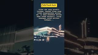 Kata2 Motivasi shortvideo shortviral motivasi bijak like suscribe share [upl. by Patsis308]