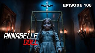 Annabelle Doll  bengali horror audio story  bengali audio story achhenachhaya [upl. by Ylsel]