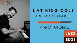 Learn How to Play Nat King Coles Unforgettable  Fills amp Runs Piano Tutorial by JAZZEDGE [upl. by Flower179]