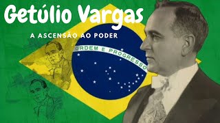 Revolução de 1930 A Ascensão Imparável de Getúlio Vargas ao Poder [upl. by Hogen]