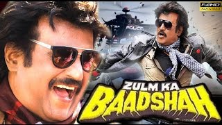 Zulm Ka Baadshah  Rajinikanth  Hindi Dubbed Action Movie [upl. by Ahsirhcal]