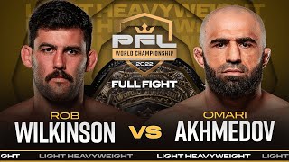 Rob Wilkinson vs Omari Akhmedov Light Heavyweight Title Bout  2022 PFL Championship [upl. by Vinny]