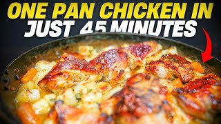 One Pan Chicken In Just 45 Minutes [upl. by Ahseyk]