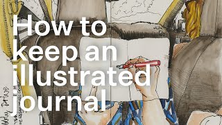 How to keep an illustrated journal [upl. by Eddina345]