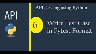 API Testing using Python  Write Test Case  in Pytest FormatCheck Description for Complete Course [upl. by Siclari425]