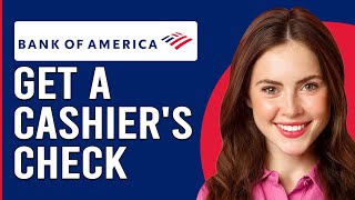 How To Get A Cashiers Check From Bank Of America Order Cashiers Checks From Bank Of America [upl. by Ellimac837]