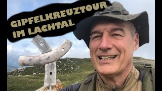 Gipfelkreuztour im Lachtal  Sommer 2019 [upl. by Eanom52]