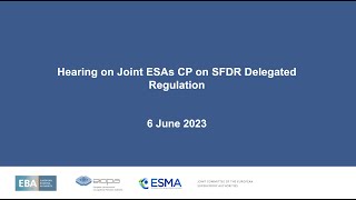 Review of the SFDR disclosures – public event on the European Supervisory Authorities’ consultation [upl. by Egwan877]