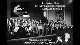 RStrauss Symphonia Domestica  WFurtwängler BerlinPO  Jan9121944 [upl. by Sirapal]