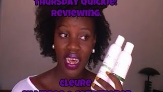 Thursday Quickie Reviewing Cleure ShampooConditioner [upl. by Starr854]