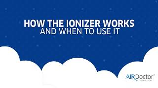 AirDoctor How The Ionizer Works amp when To Use it 🤔 [upl. by Myrah]