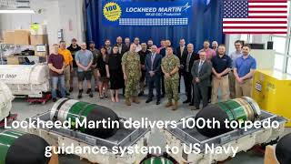 Lockheed Martin delivers 100th torpedo guidance system to US Navy [upl. by Mallon]