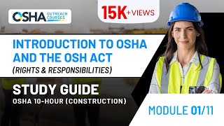 OSHA 10 Hour Construction Study Guide  Introduction to OSHA  Module 1 Rights amp Responsibilities [upl. by Dayna209]