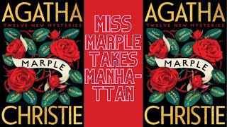 Miss Marple Takes Manhattan🎧Agatha Christie Audiobook Detective Crime Short Story to Relax amp Success [upl. by Land]