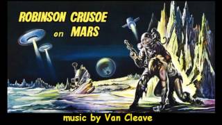 Robinson Crusoe on Mars 1964 music by Van Cleave [upl. by Fern377]