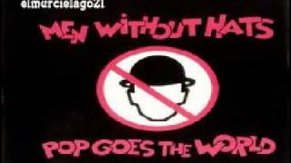 MEN WITHOUT HATS  POP GOES THE WORLD 1987 [upl. by Lien]