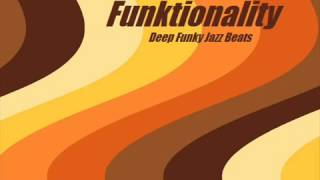 Funktionality Deep Funky Jazz Beats [upl. by Roxanna356]