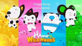 Hanni and the Wild Woods  Theme Song  Instrumental [upl. by Lynsey]