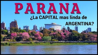 PARANA  Entre Ríos ¿La Capital MAS LINDA de ARGENTINA Te vas a SORPRENDER con sus COLORES  HD [upl. by Tneciv]