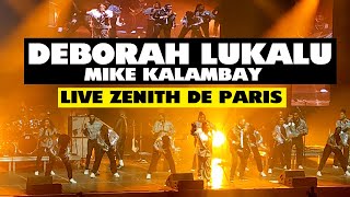 DEBORAH LUKALU AU ZENITH DE PARIS ft MIKE KALAMBAY [upl. by Jefferey]