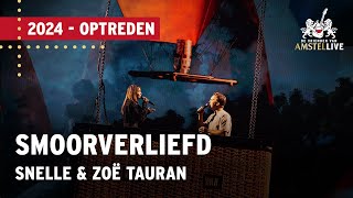 Snelle Zoe Tauran  Smoorverliefd  Vrienden van Amstel LIVE 2024 [upl. by Odlawso224]