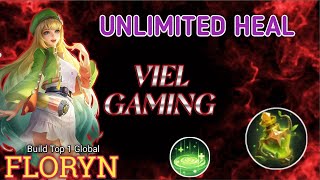 UNLIMITED HEAL  GAMEPLAY FLORYN  BUILD TOP 1 GLOBAL FLORYN  MOBILE LEGENDS  MLBB [upl. by Akimot]