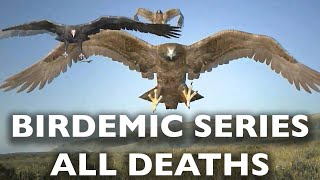 Birdemic Series All Deaths [upl. by Lrigybab]