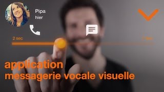 Lapplication messagerie vocale visuelle  Orange [upl. by Anayeek]