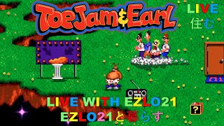 Toejam amp Earl  Live with EZLO21 [upl. by Studley883]