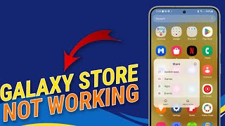 How To Fix A Galaxy Store That’s Not Working [upl. by Asined]