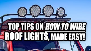 Best Ways To Wire Roof Lights [upl. by Hazlip3]