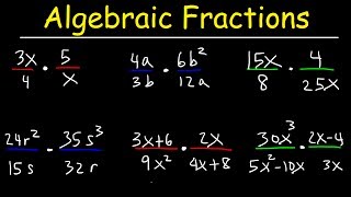 Multiplying Algebraic Fractions [upl. by Hunt]