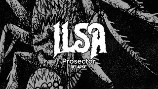 ILSA  Prosector Official Audio [upl. by Morrie]