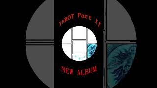 TAROT part II New Release [upl. by Morehouse]