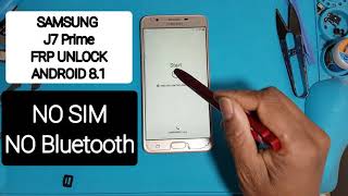 Samsung J7 PrimeOn7 G610 FRP BypassGoogle Account Lock NO SIMNO BluetoothNO Notifications Fix [upl. by Jeni430]