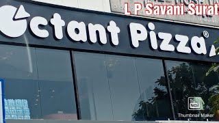 Octant pizza  L P Savani Road  Madhuvan circle  Adajan  Surat  Gujarat  Travel Mantra [upl. by Leach512]