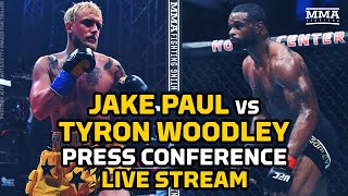 Jake Paul vs Tyron Woodley Press Conference LIVE Stream  MMA Fighting [upl. by Ahsimet334]