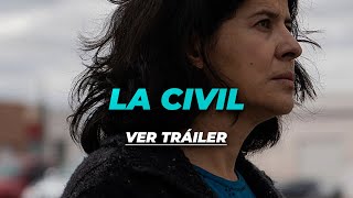 La Civil  Tráiler [upl. by Josee]