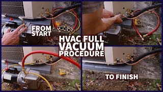 HVAC Full Vacuum Procedure From Start to Finish [upl. by Nnylyam579]