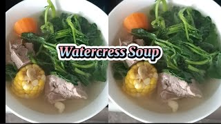 Simple Watercress Soup with Pork BonesChinese food Recipes watercress souprecipe yummyfood [upl. by Llenej125]