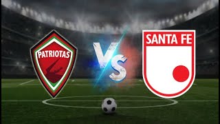 PATRIOTAS VS SANTA FE  EN VIVO  LIGA BETPLAY 2024II  HOY OCTUBRE 14 DE 2024 [upl. by Mcmath]