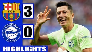 Lewandowski nets hat trick  Barcelona vs Alaves 30  All Goals amp Highlights LaLiga 202425 [upl. by Schuman]