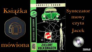 Kryminał PRL Zielony Volkswagen audiobook cz 1  2 [upl. by Erikson]