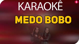 Medo Bobo  Maiara e Maraisa Vocais Karaokê 🎤 [upl. by Bettencourt]