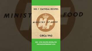 Ministry of Food No1 Oatmeal Recipes  WW2 Circa 1943  the1940sExperimentcom [upl. by Rendrag70]