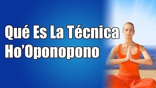 ¿Que El La Tecnica Del Hooponopono En Español  Dr Ihaleakala Hew Len [upl. by Thais818]