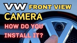 How to Install a Volkswagen Front View Parking Camera [upl. by Egni]