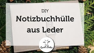 Notizbuchhülle für ein A5 Buch selber machen  DIY  Arbeiten mit Leder [upl. by Irtimd336]